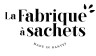 La Fabrique  Sachets