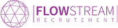 Flowstream Recrutement