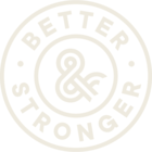 Better&Stronger