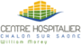 Centre Hospitalier William Morey